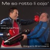 Me so rotto li cojo' - Single