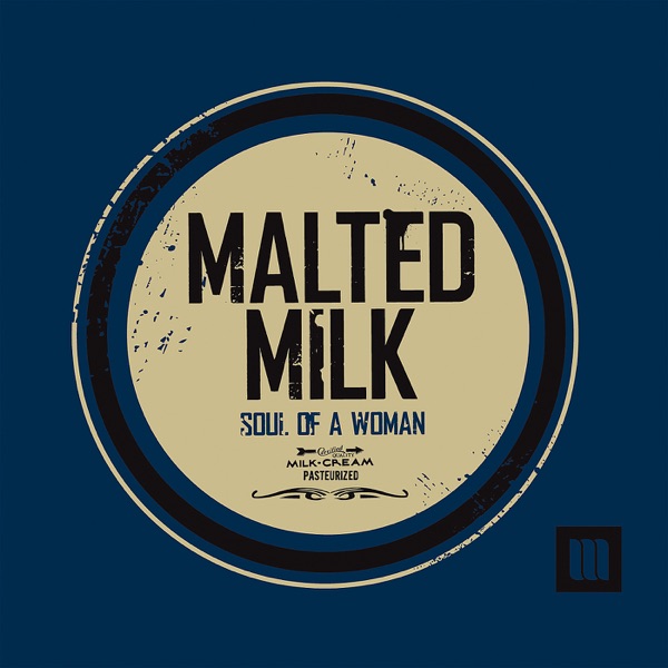 Soul of Woman - EP - Malted Milk