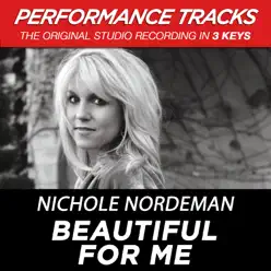 Beautiful for Me (Performance Tracks) - EP - Nichole Nordeman