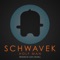 Holy Man - Schwavek lyrics