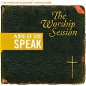 Word of God Speak: The Worship Session artwork