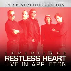 Experience Restless Heart Live in Appleton - Restless Heart