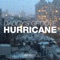 Hurricane (Club Mix) - Daddy's Groove lyrics