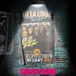 Cherry Bomb - Single by De La Cruz album reviews, ratings, credits