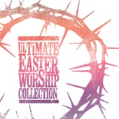 Ultimate Easter Worship Collection artwork