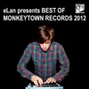 eLan presents Best of Monkeytown Records 2012