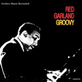 Red Garland - Hey Now (from "Groovy")