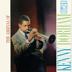 The Arrival of Kenny Dorham - Kenny Dorham The Arrival of Kenny Dorham - Kenny Dorham