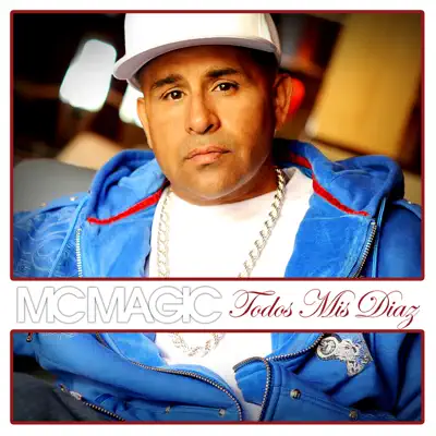 Todos Mis Diaz - Single - MC Magic