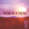 Friend of a Friend - Single ジャケット写真