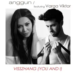 Visszhang (You and I) [feat. Varga Viktor] - Single - Anggun
