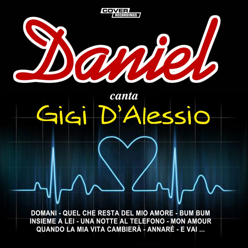 Mia amore mio. Обложка для mp3 Gigi d'Alessio - mon amour. Cover recordings. Обложки для mp3 фото Gigi d'Alessio - insieme a Lei.