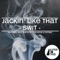 Jackin' Like That (Zoolanda Remix) - Swit lyrics