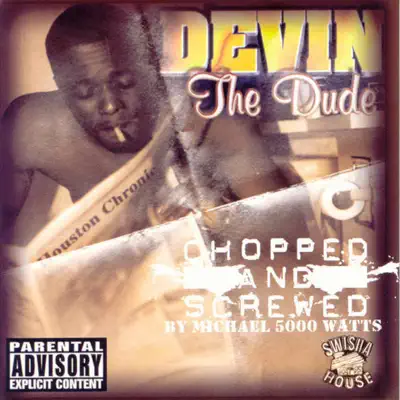The Dude (Chopped & Screwed) - Devin The Dude