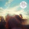 Mikal Cronin - Change