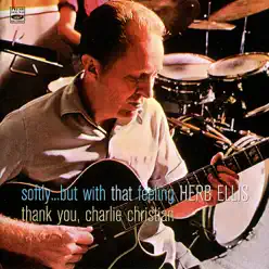 Softly But With That Feeling / Thank You, Charlie Christian - Herb Ellis Softly But With That Feeling / Thank You, Charlie Christian - Herb Ellis