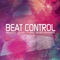 Beat Control - Braulio V & Adrian Lagunas & Xavier Hernandez lyrics