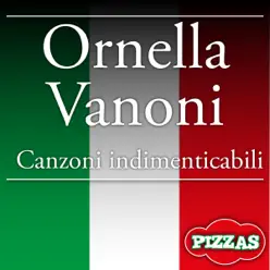 Canzoni indimenticabili - Ornella Vanoni