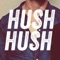Leave a Light On - Hush Hush lyrics