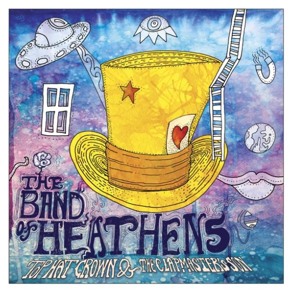 The Band of Heathens Top Hat Crown & the Clapmaster's Son Album Cover