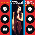 Fabienne Delsol & The Bristols - Baby I Got News for You