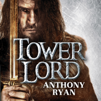 Anthony Ryan - Tower Lord: Raven's Shadow, Book 2 (Unabridged) artwork