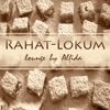 Rahat-Lokum Lounge (Unmixed Tracks Compiled By Alfida), 2013