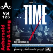 Now's the Time - Standards With the Joey DeFrancesco Trio - Volume 123 artwork