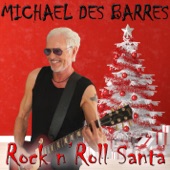 Michael Des Barres - Rock n Roll Santa
