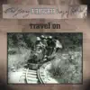 Travel On - Single album lyrics, reviews, download