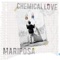 Chemical Love - Mariposa lyrics