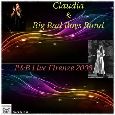 R&B Live Firenze 2008 - EP - Cláudia