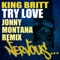 Try Love (Jonny Montana Remix) - King Britt lyrics