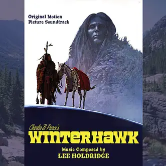 Winterhawk - Original Motion Picture Soundtrack by Lee Holdridge album reviews, ratings, credits