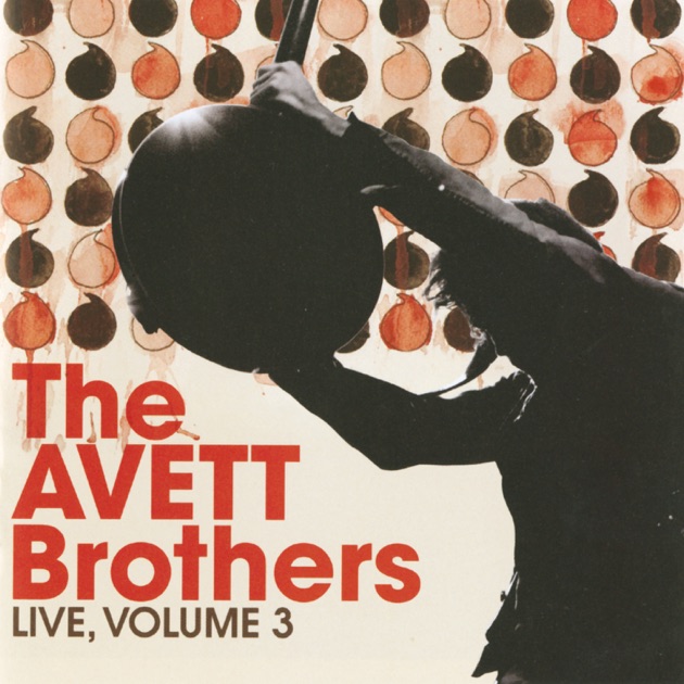 I And Love And You Von The Avett Brothers