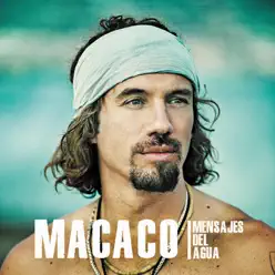 Mensajes del Agua - Macaco