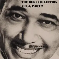 The Duke Collection, Vol. 4, Pt. 2 - Duke Ellington