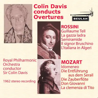 Colin Davis Conducts Overtures - Royal Philharmonic Orchestra