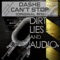 Can't Stop - Dashe lyrics