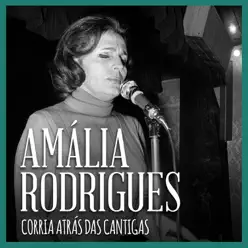 Corria Atrás das Cantigas - Single - Amália Rodrigues