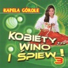 Kobiety wino i spiew! Vol.3 (Highlanders Music from Poland)