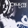 Celeste Lear - Then The Moon Caught Fire