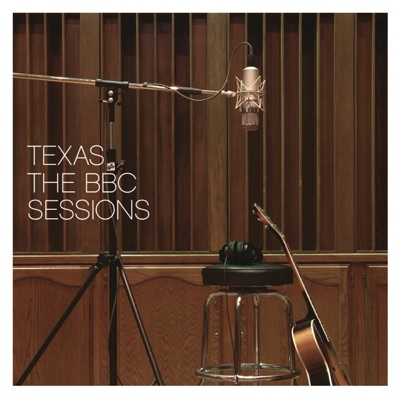 Texas: The BBC Sessions