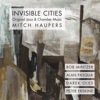 Invisible Cities: Original Jazz & Chamber Music