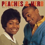 Peaches & Herb - Love Is Strange