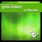 La Musika (Alex Botar & Micky Friedmann Remix) - Ivan Gomez lyrics