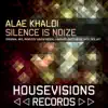 Silence Is Noize - EP album lyrics, reviews, download
