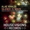 Silence Is Noize (Bassfinder Remix) - Alae Khaldi lyrics
