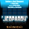 Jeopardy (Dave Audé Remix) [feat. Kuba Oms] - Sultan + Shepard lyrics