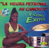 La Negra Petrona, Mi Canoita y Otros Éxitos, 2013